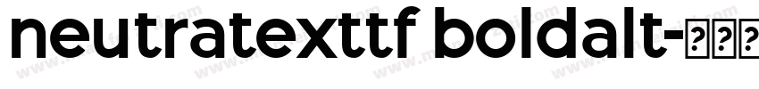 neutratexttf boldalt字体转换